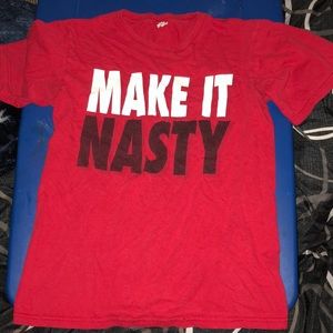 Make it nasty shirt